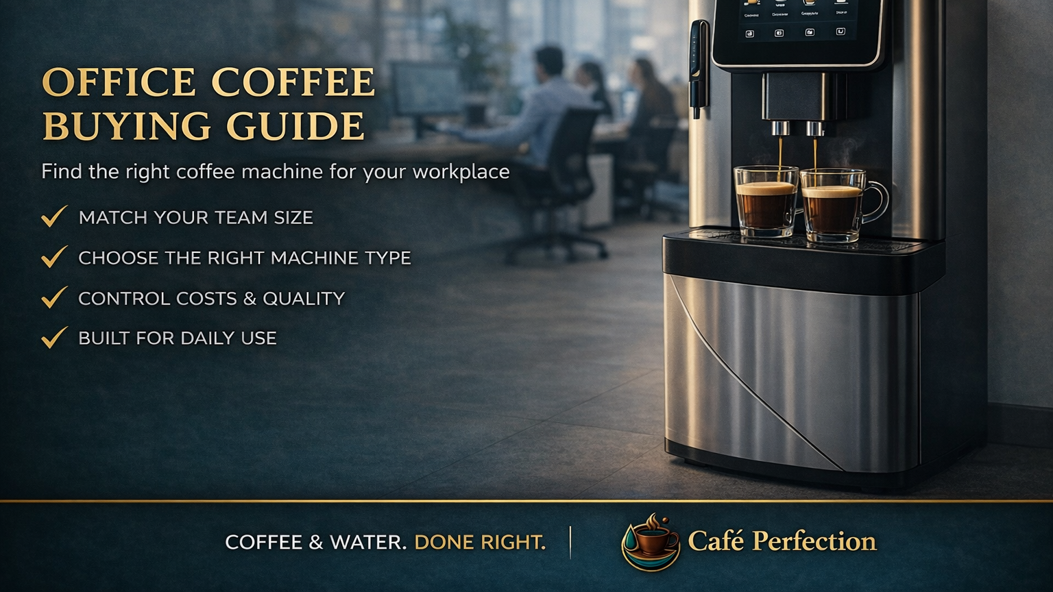 Office Coffee Buying Guide – Everything You Need to Know